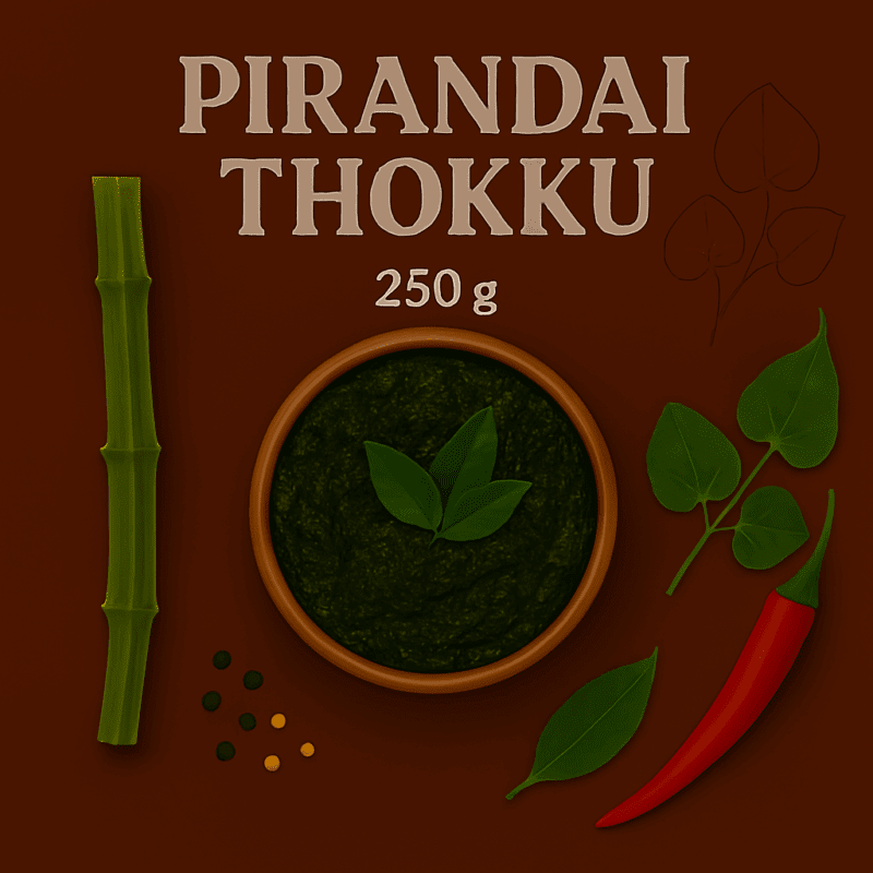 Pirandai Thokku 250 G